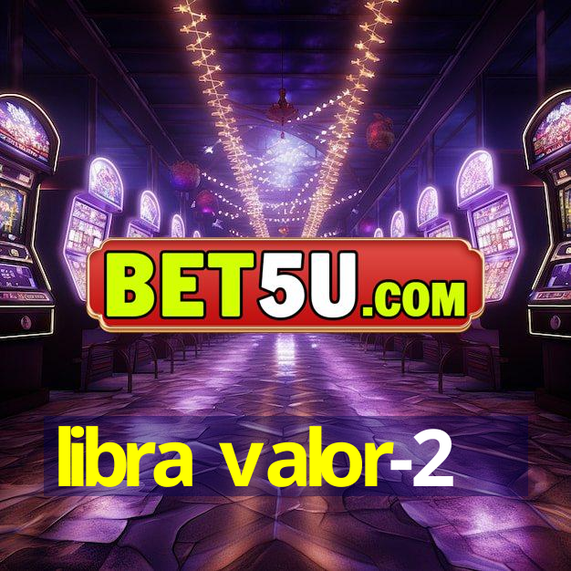 libra valor